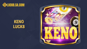 Keno LUCK8