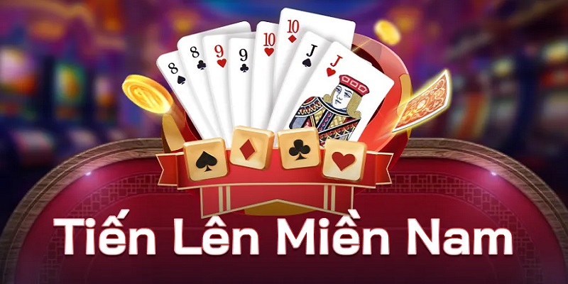 Tiến lên miền Nam 1 Tiến lên miền Nam là tựa game ấn tượng cho mọi thành viên