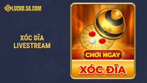 Xóc đĩa Livestream